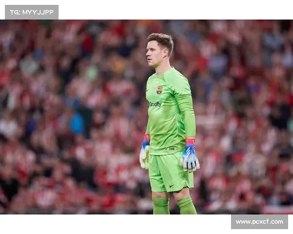 巴萨更衣室全力支持特尔施特根 继续担任队长职务